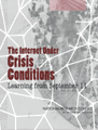 The Internet under Crisis Conditions